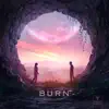 Bloom Line, MARS & Tammy - Burn - Single